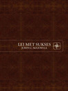 Lei met sukses (eBook)
